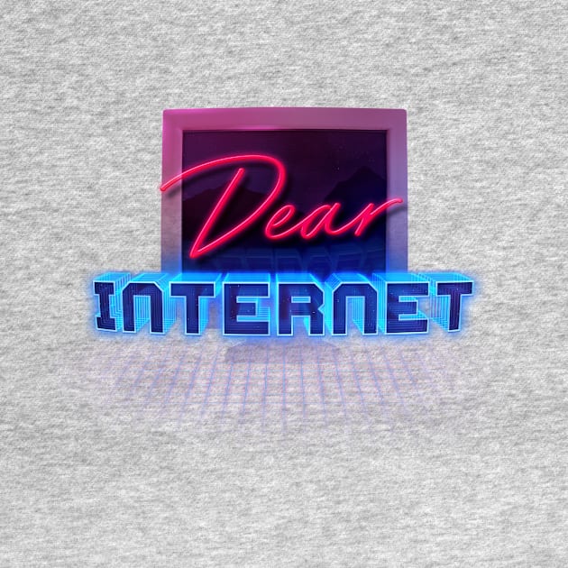 Dear Internet - Transparent by GeeklyInc